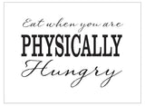 Inspirational Quote Bamboo Sign | Eat When You Are Physically Hungry Engraved on Bamboo Plaque | 7" x 9" Eco-Friendly Home Decor Bamboo Wood